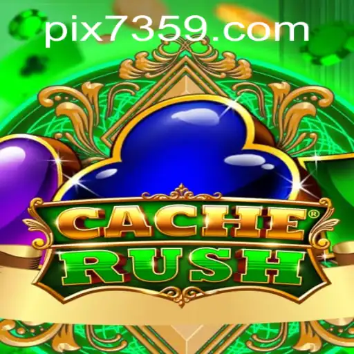 CacheRush: O Novo Fenômeno dos Jogos Digitais em 7359.com